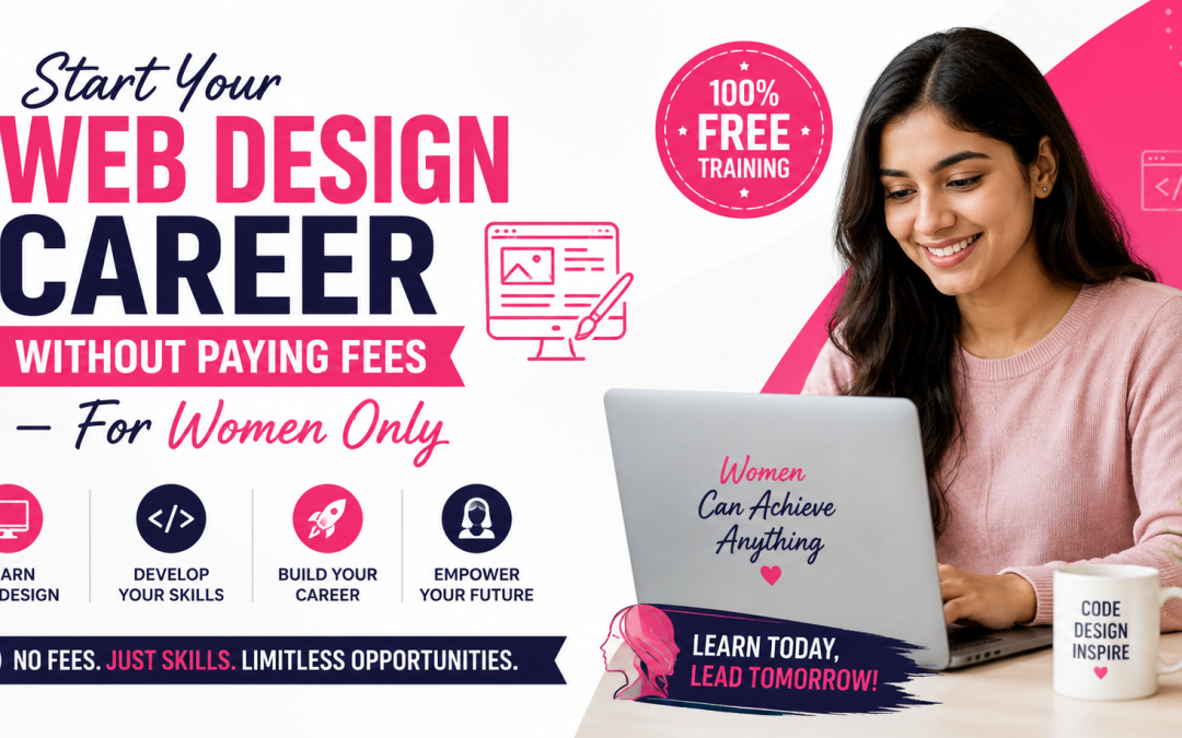 Start Your Web Design Career Without Paying Fees – For Women Only